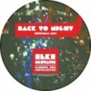 Elke Ecstatic - Back to Night