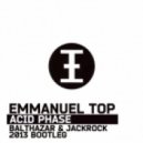 Emmanuel Top - Acid Phase