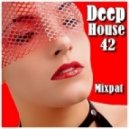 By Mixpat - Deep House 42 ()