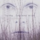 Lo-Sky - Tender and Sad
