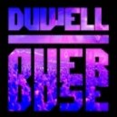 Duwell - Overdose