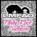 LMFAO & Bryce & J-Malik - Party Body Rock Anthem 2013 (Russ & Estetixx Bootleg Mix)