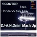 Scooter Feat.Florida VS Alex Gray - 4 A.M (DJ-A.N.Onim Mash Up)