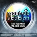 Till West & Dj Delicious VS. Manyus & Soulbeats - Same Man (Club Stars & Rudi Rustamov Mash Up)