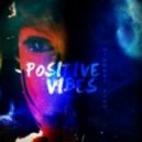 Michael Froh - Positive Vibes