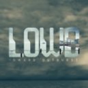 Lowb - Inward Outburst