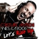 Cristian Marchi vs Yves Larock - Let\'s Rise Up (Luke DB & Gianma Dj Perfect MashUp)