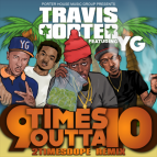 Travis Porter feat. YG - 9 Times Outta 10 (2timesdope Remix)