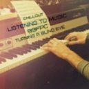 99FPC - Listening to music, turning a blind eye ()