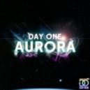 Day One - Aurora (Dubstep Mix)