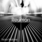 Victor Malone - Reunion
