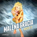 Malena Gracia - Move It