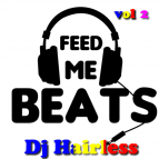 Dj Hairless - Feed Me Beat\'s vol 2 ()