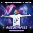 Andrew Lu - Club Universe Radioshow 070