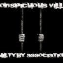 Inconspicuous Villain - Guilty By Association ()
