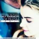 Emmelie De Forest - Only Teardrops (DJ Igor PradAA Remix) Extended ()