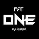 DJ Khalse - Fat One