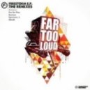 Far Too Loud - Firestorm (Peo De Pitte Remix)