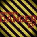 Firewerks - Danger