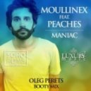 Moulinex feat. Peaches - Maniac (DJ Oleg Perets Booty Mix)