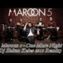 Maroon 5 - One More Night