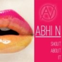 Abhi N - Shout About It