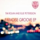 Tim Rolan, Ellie Pettersson - Troublemaker
