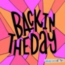 Mark Longbottom & Nick Hannam - Back In The Day