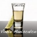 Vinnie Maniscalco - TaKillya