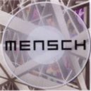 Mensch - Good Vibemenschions