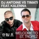 DJ Antoine & Timati vs. DJ DNK - Welcome To St Tropez (Dj Mahov & Dj Bacardi Mash-up)