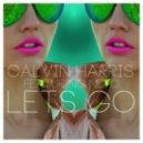 Calvin Harris feat Ne-Yo - Lets go