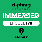 D-phrag - Immersed 178 : May 2013 ()
