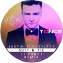 Justin Timberlake - Suit & Tie (DJ Yonce Remix)
