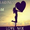 Steadiness - Trance With Me 9 (Love Mix)