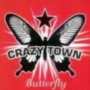 Crazy Town - Butterfly (Micaele 2k13 Mix)