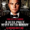Fergie feat. Q-Tip & GoonRock - A Little Party Never Killed Nobody (Dj Shtopor Booty Radio Mix)