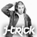 J-Trick - TRICKAST 005 ()