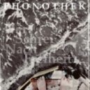 Phonothek - Der Schrei Nach Freiheit (Original Mix)