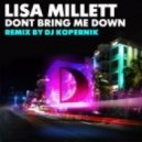 Lisa Millett - Dont Bring Me Down (DJ Kopernik remix)