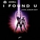 Axwell - I Found U
