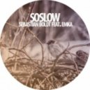 Sebastian Boldt feat. Emka - Soslow