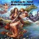 Dj Dmitriy Ex - Velvet Moon 2013 Episode 9