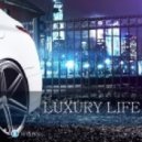 DIM C - Luxury Life