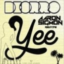 Deorro - Yee