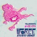 Tokimonsta feat. Kool Keith - The Force