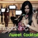 Freakking - Sweet Cocktail ()