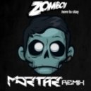 Zomboy - Here to stay Ft. Lady Chann
