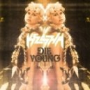 Kesha - Die Young