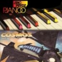 Cosmos, Pryda - Pjanoo With You